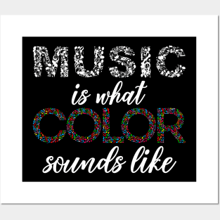 Music is what Color sounds like Posters and Art